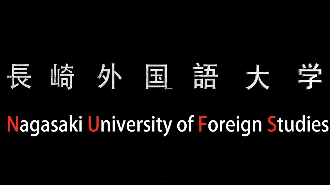 Nagasaki University of Foreign Studies Japan