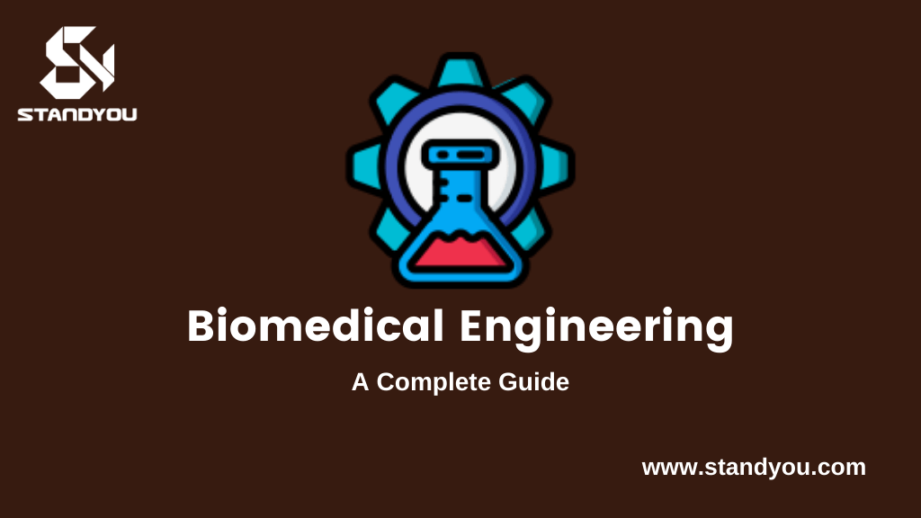 Biomedical Engineering:- A Complete Guide