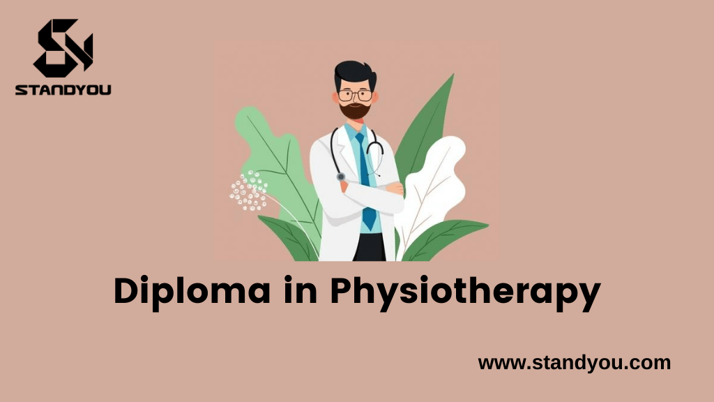 Diploma in Physiotherapy