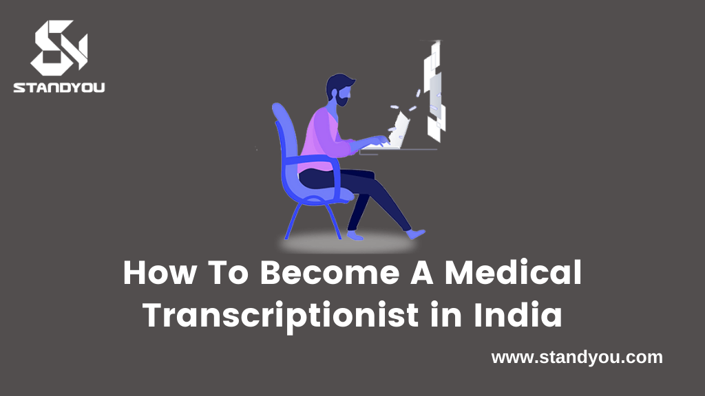 How to Become a Medical Transcriptionist in India