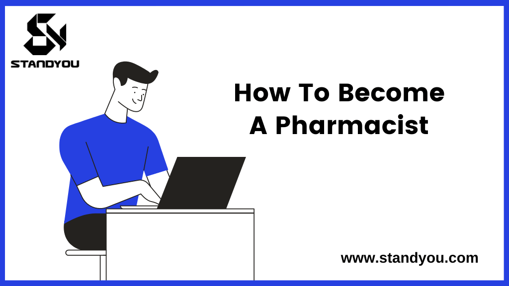 How to Become a Pharmacist