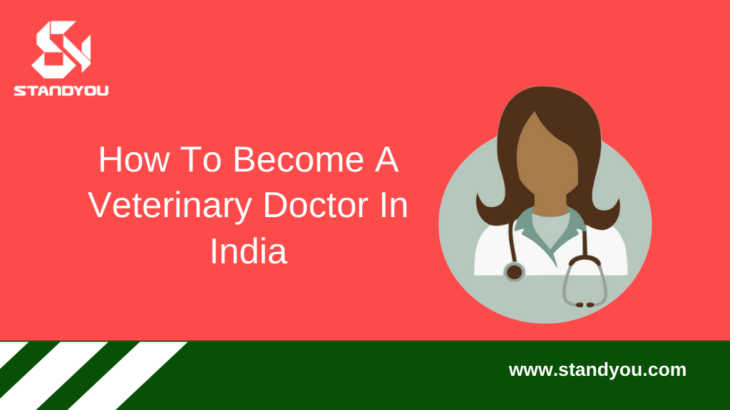 How to become a Veterinary doctor in India