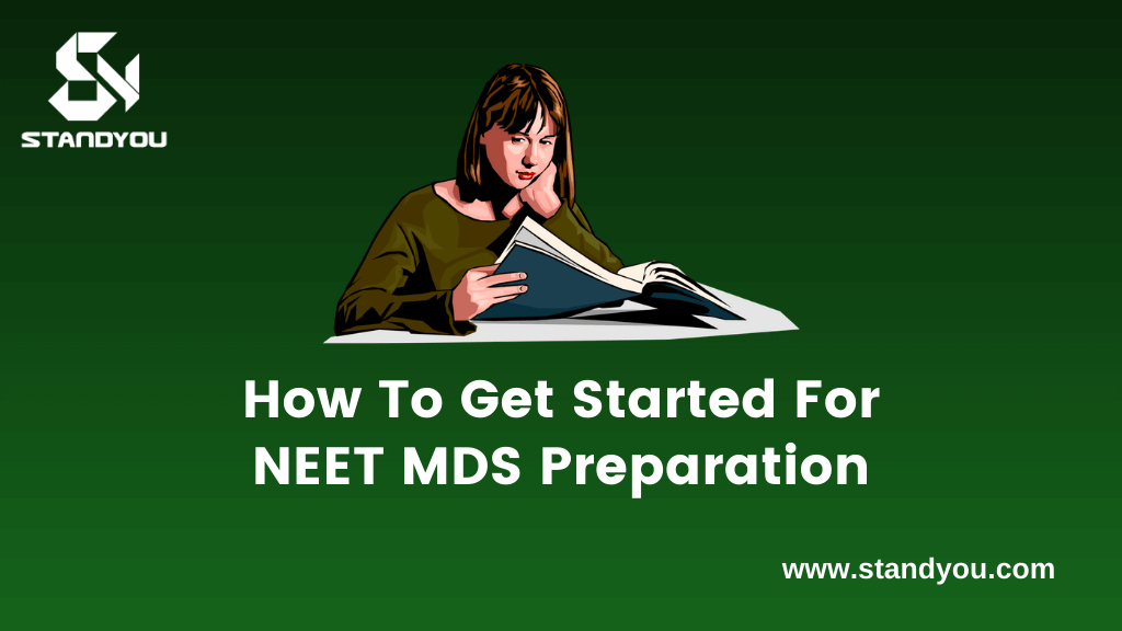 How to get started for NEET MDS Preparation