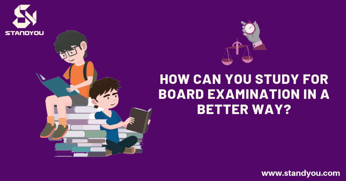 How to study for board exam in a better way?