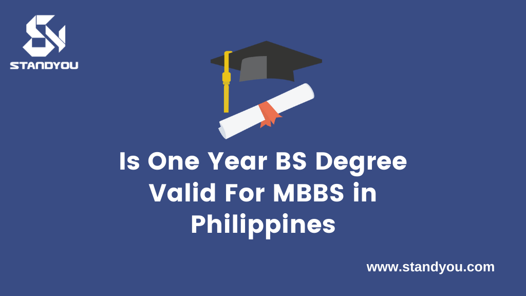 Is one year BS degree valid for MBBS in Philippines