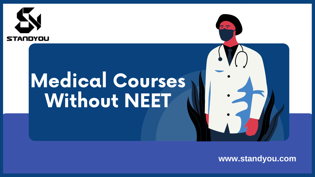 Medical Courses Without NEET