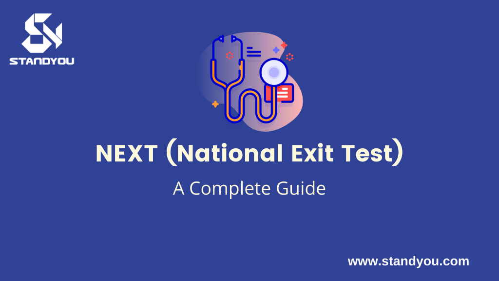 NEXT (National Exit Test):- A Complete Guide