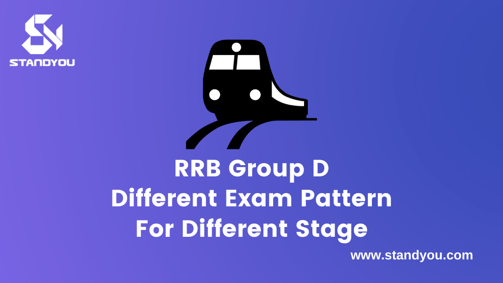 RRB Group D – Different Exam Pattern For Different Stage