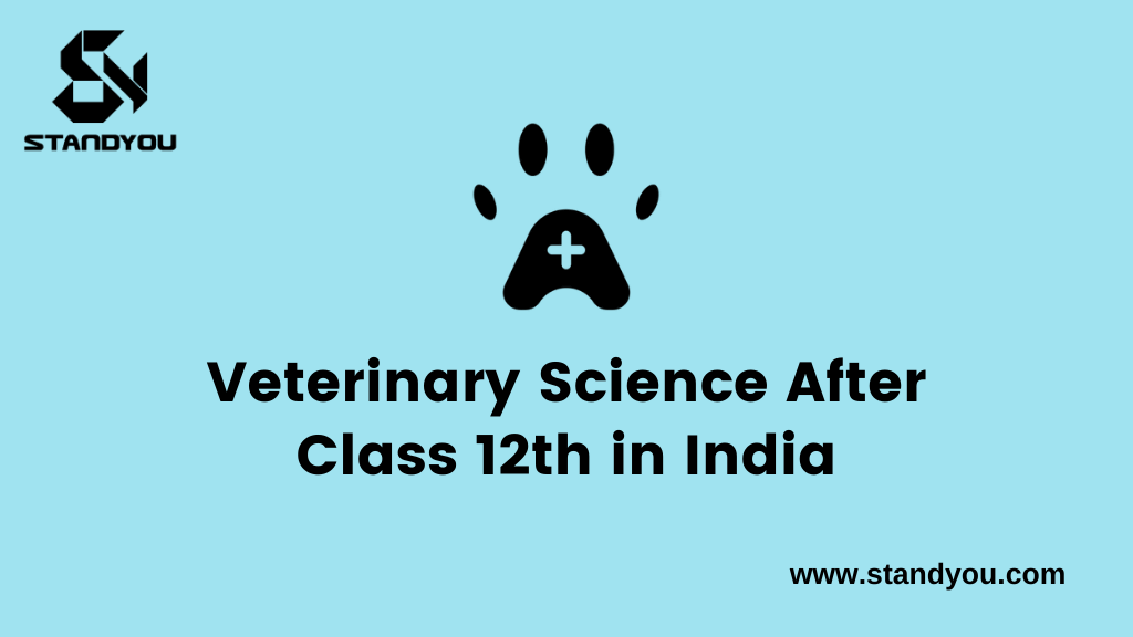 Veterinary Science after Class 12th in India