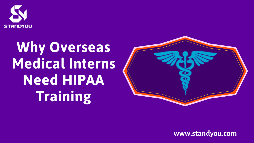 Why-Overseas-Medical-Interns-Need-HIPAA-Training.png