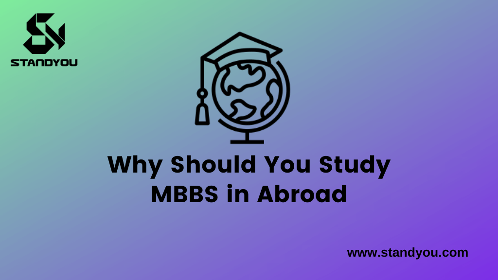 Why should you study MBBS in Abroad