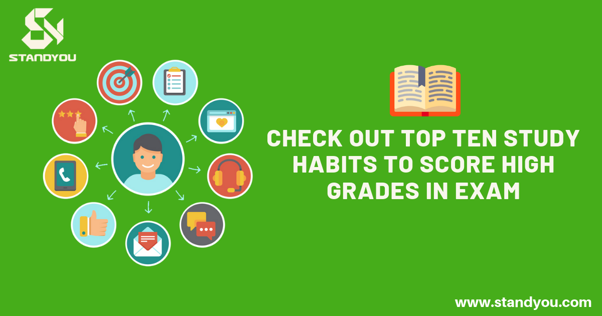 Check Out Top Ten Study Habits to score high grades in exam